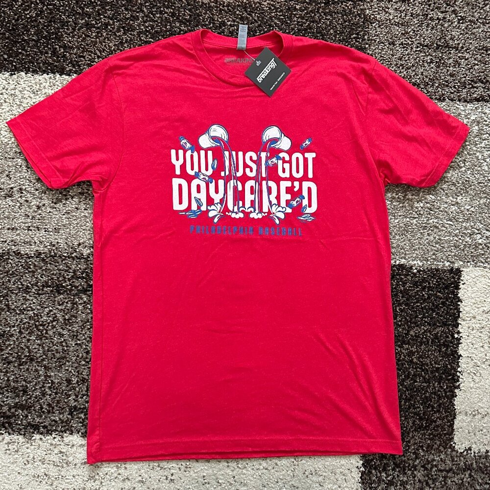 BREAKINGT (L) You Just Got Daycare'd Shirt Marsh Stott Daycare Phillies Water